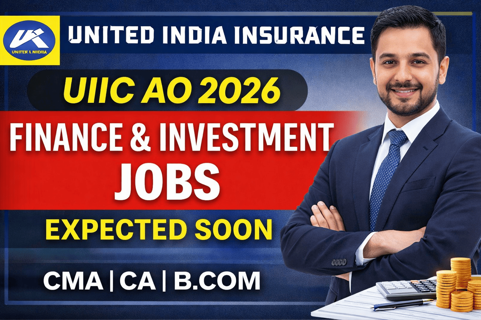 UIIC AO Finance and Investment Recruitment 2026 | Salary, Syllabus, Exam Pattern