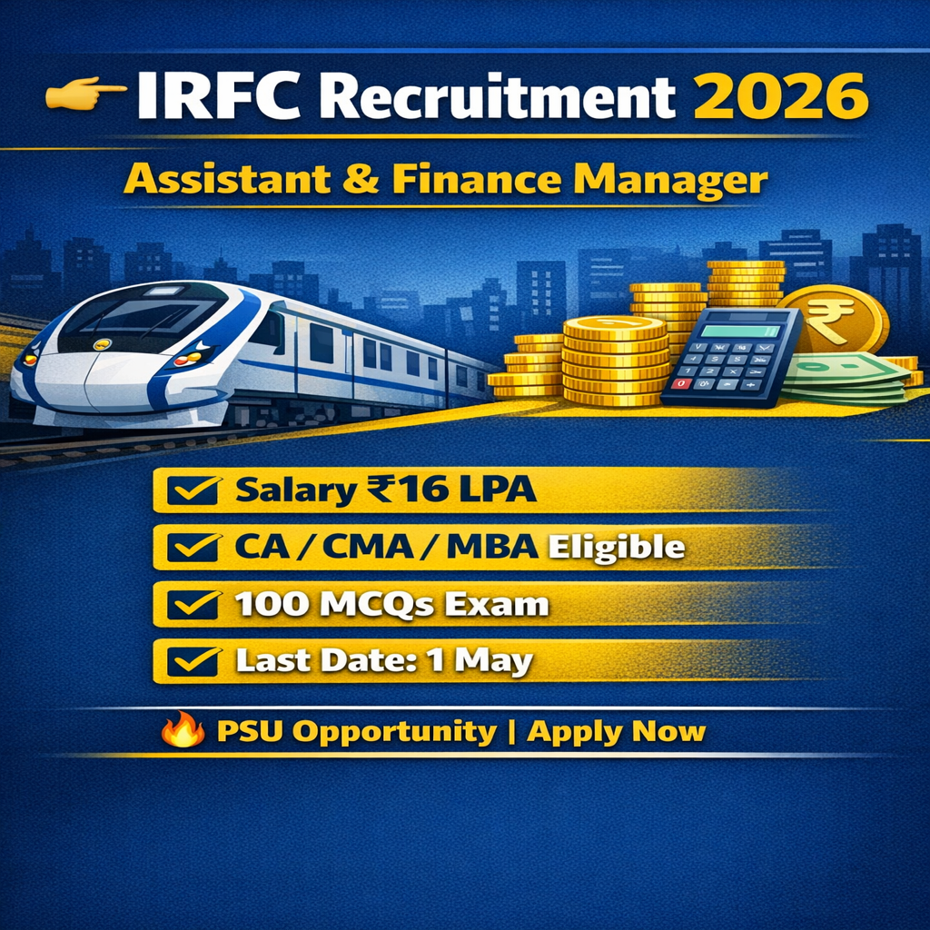 IRFC Recruitment 2026 Notification Out | Assistant & Assistant Manager (Finance) | Apply Online, Eligibility, Exam Pattern