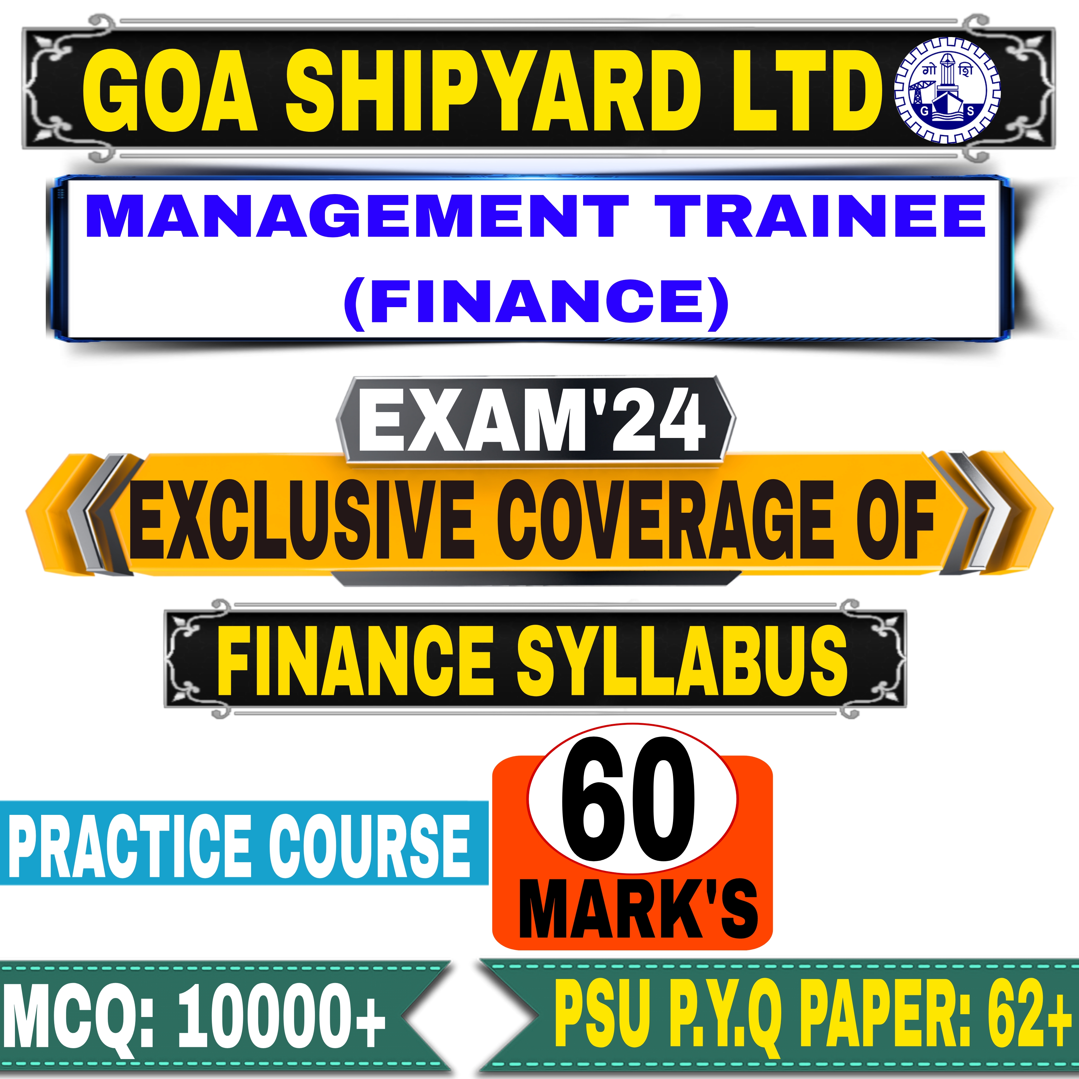 Goa Shipyard Ltd (GSL) Management trainee (Finance) Exam 2024