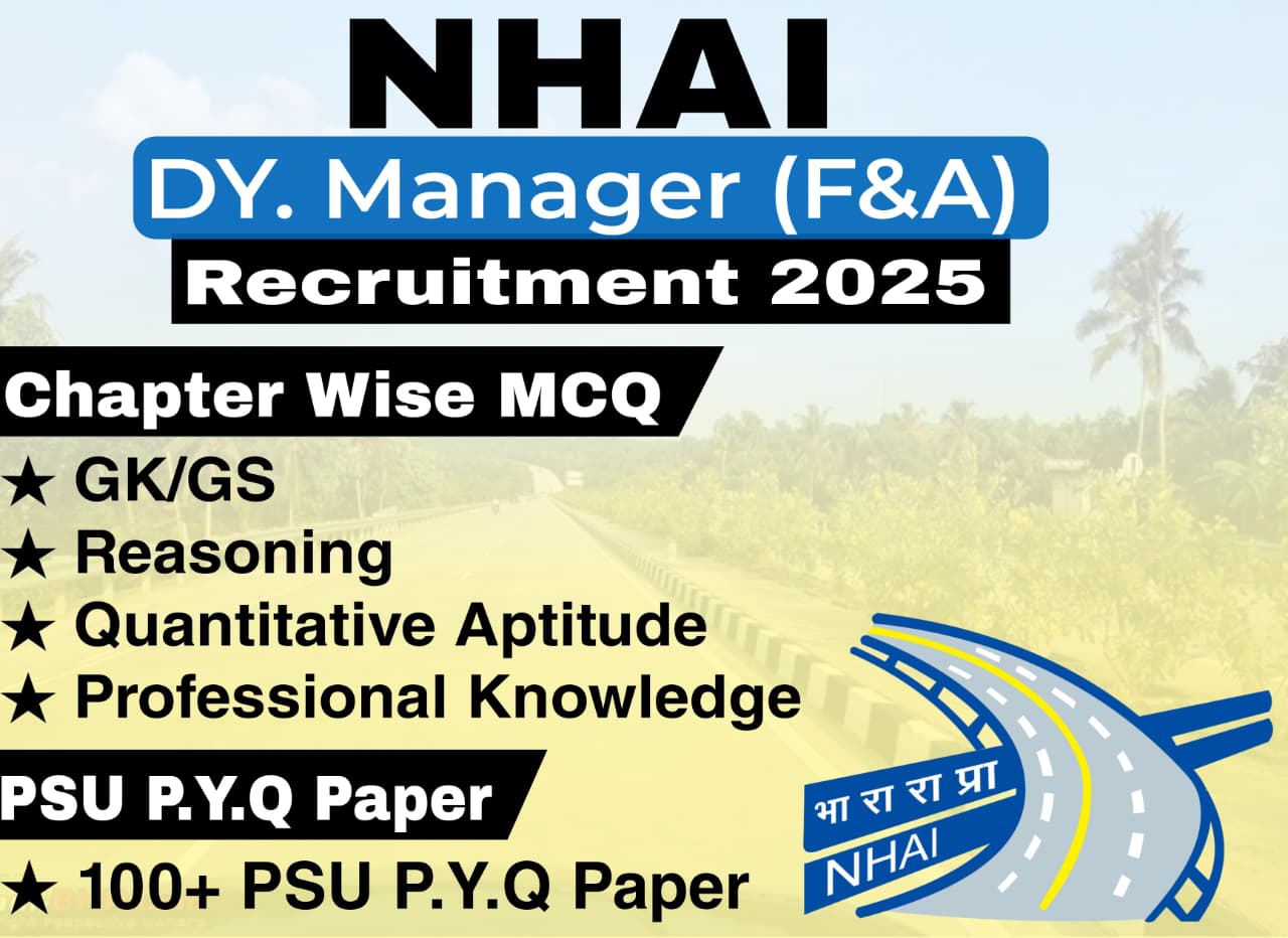 NHAI Dy. Manager (Finance & Accounts) Chapter Wise MCQ, Notes & PSU Previous Year Question Paper (e-book) 2025
