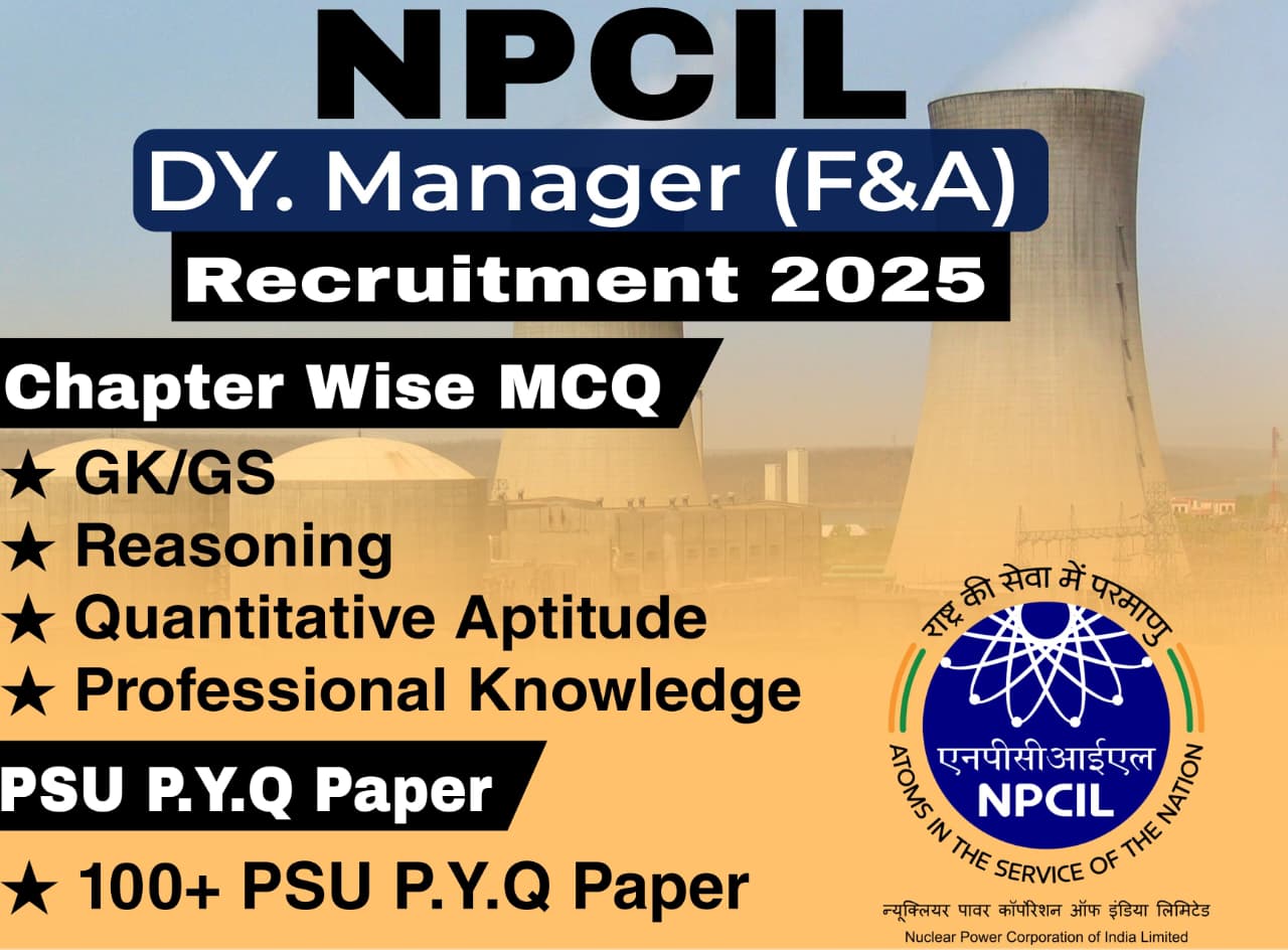 NPCIL Dy. Manager (Finance & Accounts) Chapter Wise MCQ & PSU Previous Year Question Paper (e-book) 2025