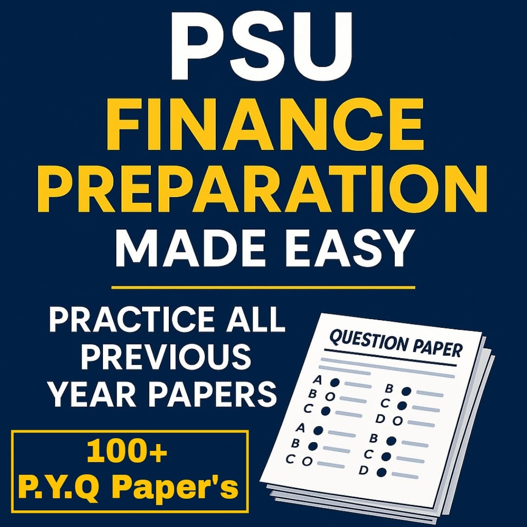 PSU Finance Preparation Made Easy – Practice All Previous Year Papers