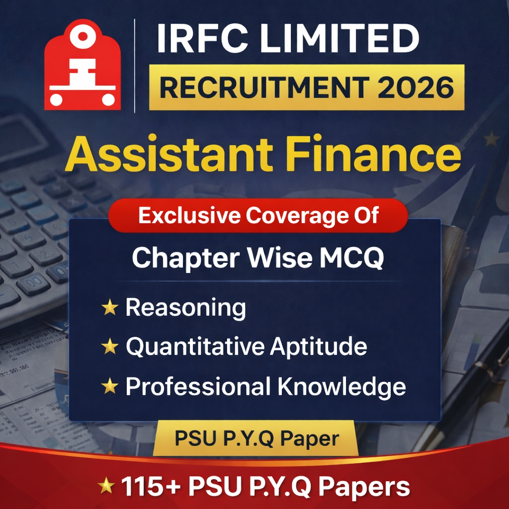 IRFC Assistant Finance Chapter Wise MCQ & PSU Previous Year Question Paper (e-book) 2026