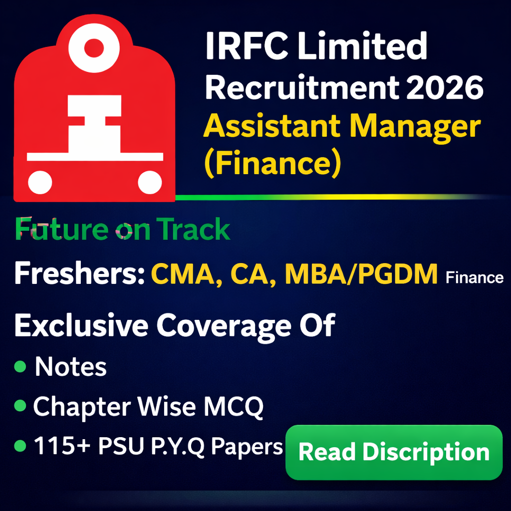 IRFC Assistant Manager Finance Chapter Wise MCQ, Notes & PSU Previous Year Question Paper (e-book) 2026