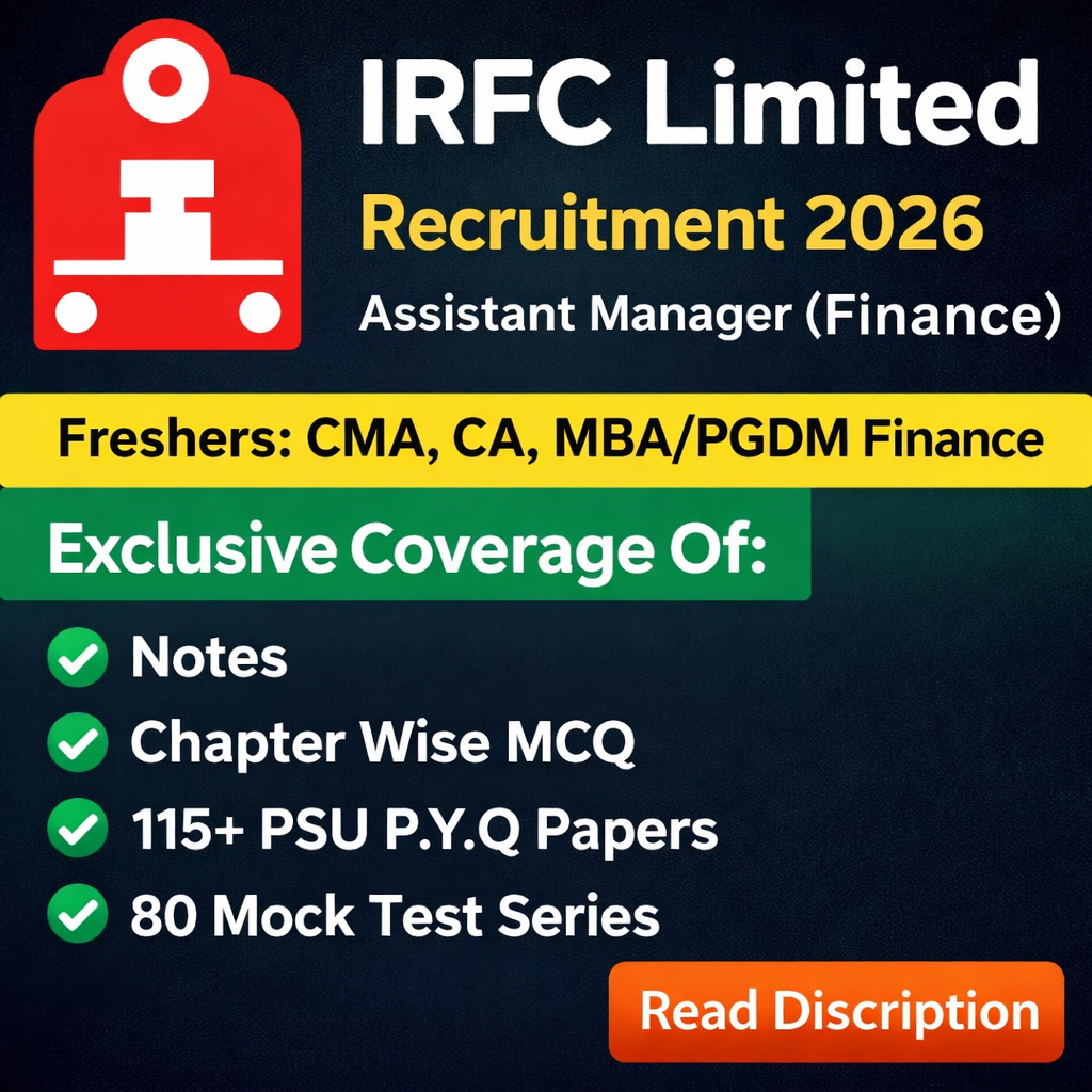 IRFC Assistant Manager Finance Chapter Wise MCQ, Notes, Mock Test & PSU Previous Year Question Paper (e-book) 2026