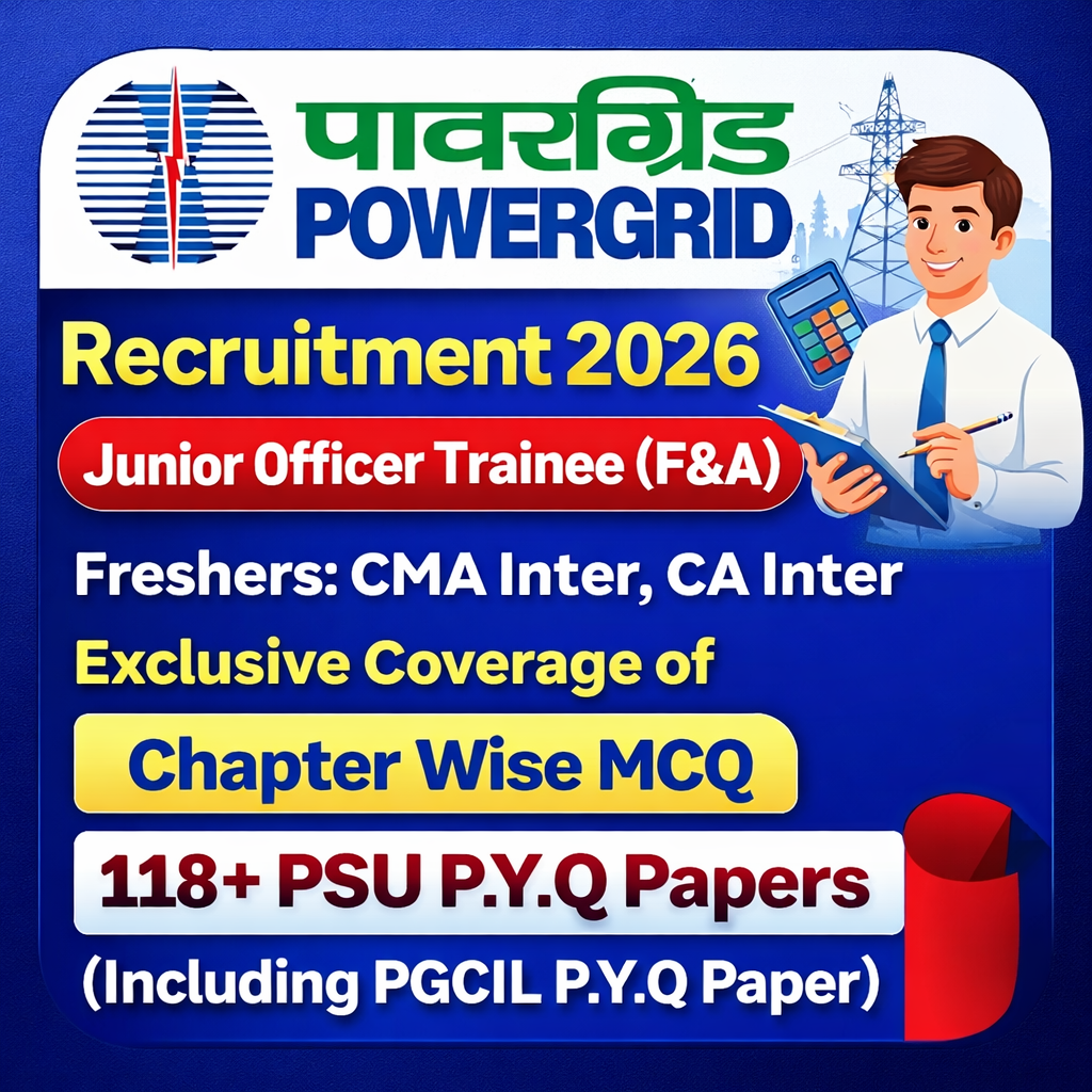 Powergrid JOT (F&A) Chapter Wise MCQ & PSU Previous Year Question Paper (e-book) 2026