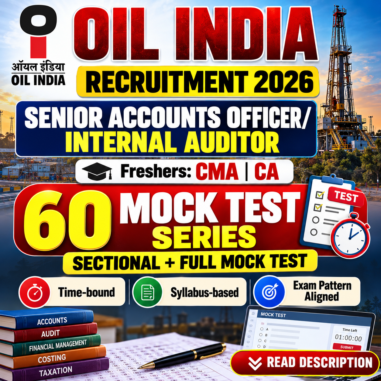 Oil India Senior Accounts Officer / Internal Auditor Mock Test Series 2026