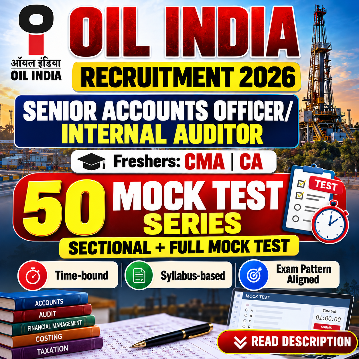 Oil India Senior Accounts Officer / Internal Auditor Mock Test Series 2026